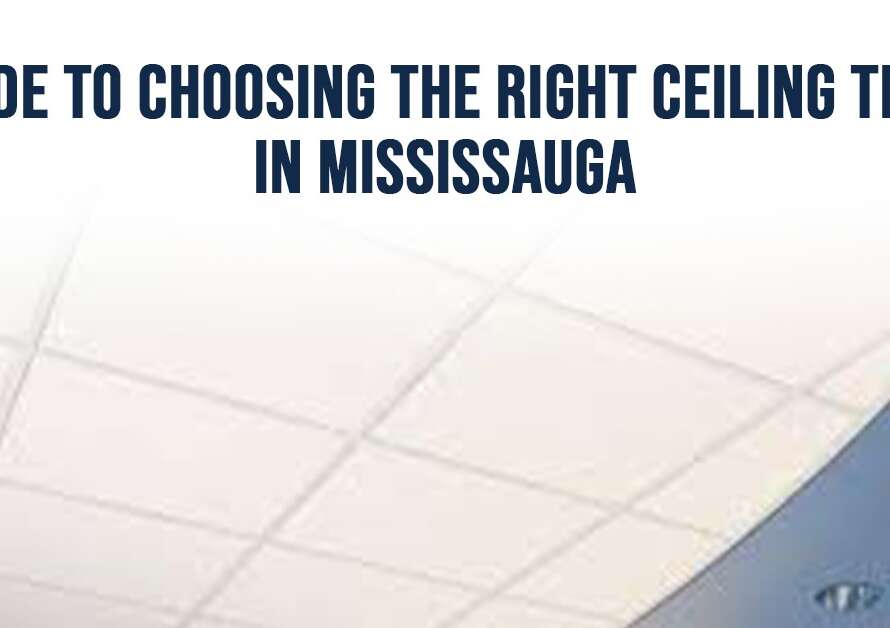 Right Ceiling Tiles in Mississauga