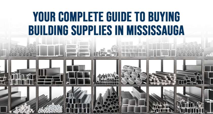 Your Complete Guide to Buying Building Supplies in Mississauga