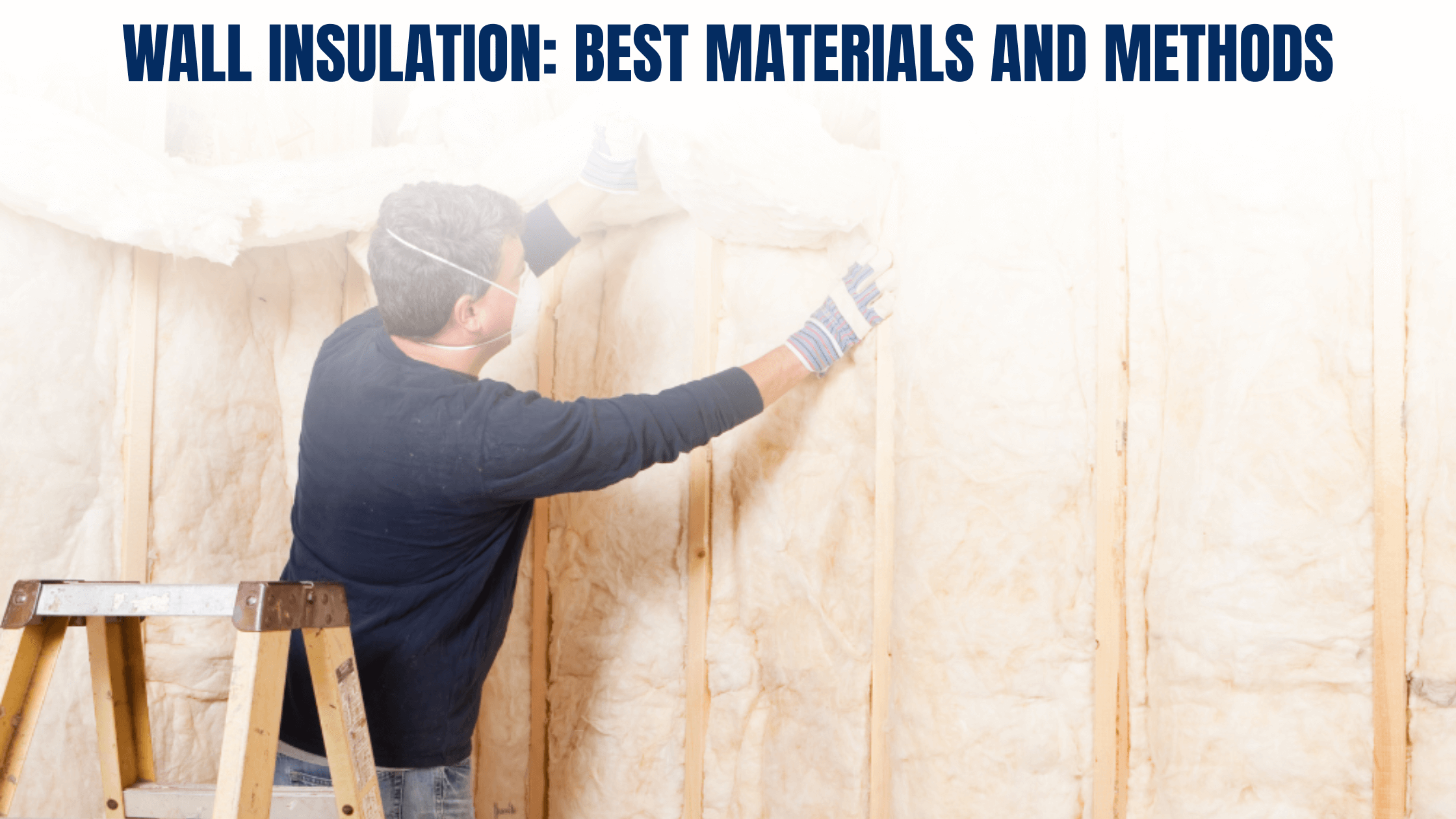 a man working at wall insulation